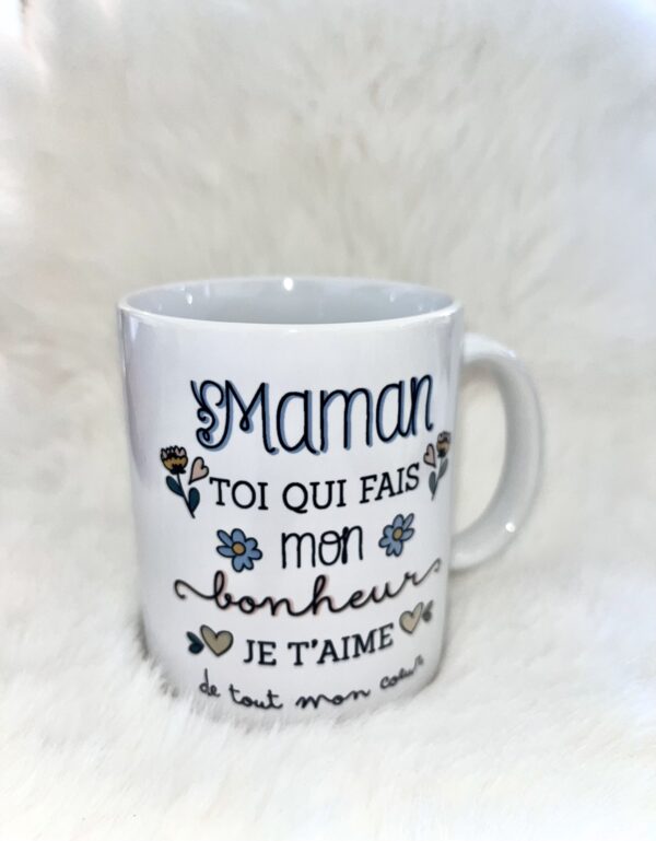 Tasse «maman toi qui fait mon bonheur je t’aime de tout mon coeur»